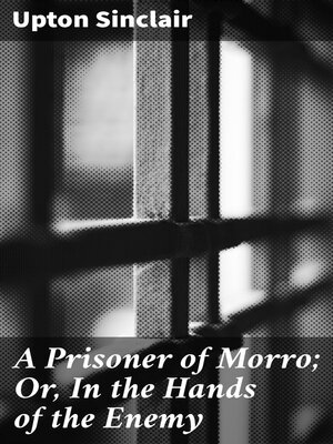 cover image of A Prisoner of Morro; Or, In the Hands of the Enemy